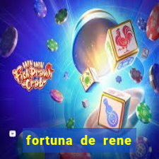 fortuna de rene terra nova